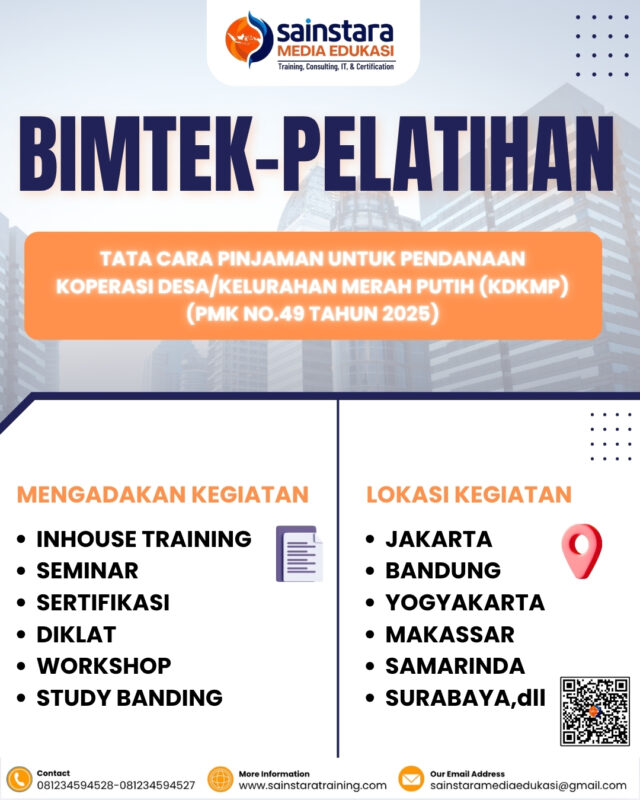 BIMTEK PELATIHAN TATA CARA PINJAMAN UNTUK PENDANAAN KOPERASI DESA/KELURAHAN MERAH PUTIH (KDKMP) (PMK NO.49 TAHUN 2025)