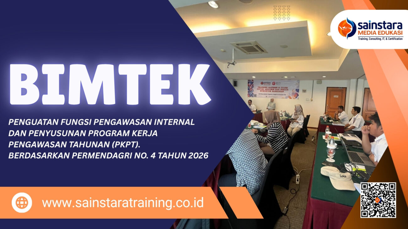 Bimtek Penguatan Fungsi Pengawasan Internal dan Penyusunan Program Kerja Pengawasan Tahunan (PKPT) Berdasarkan Permendagri Nomor 4 Tahun 2026