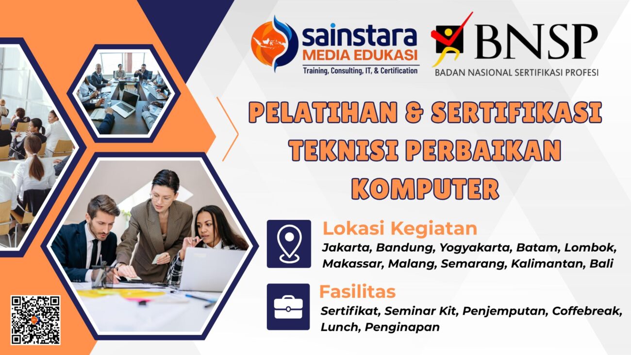 Info Pelatihan dan Sertifikasi BNSP Teknisi Perbaikan Komputer Terbaru 2026
